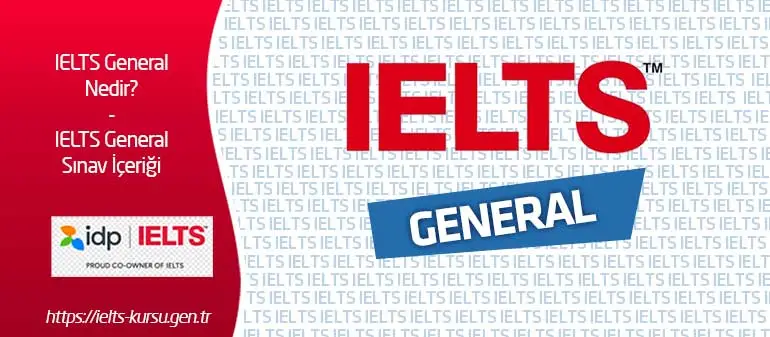 ielts general nedir