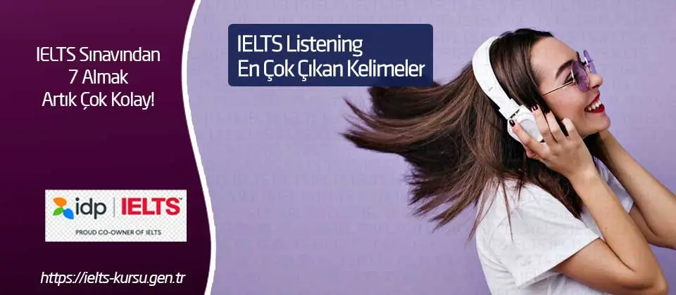 IELTS Listening Sınavı En Çok Çıkan Kelimeler